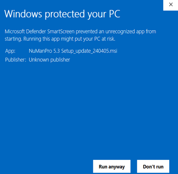 Windows message dialog box " Windows Protected you PC" Buttons bottom right corner "Run anyway" and "Don't run"
