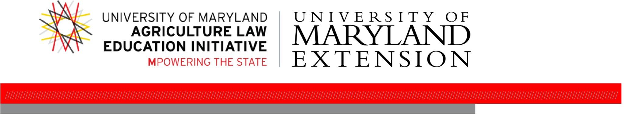 Publication header containing Agriculture Law Education Initiative and the University of Maryland Extension logos.