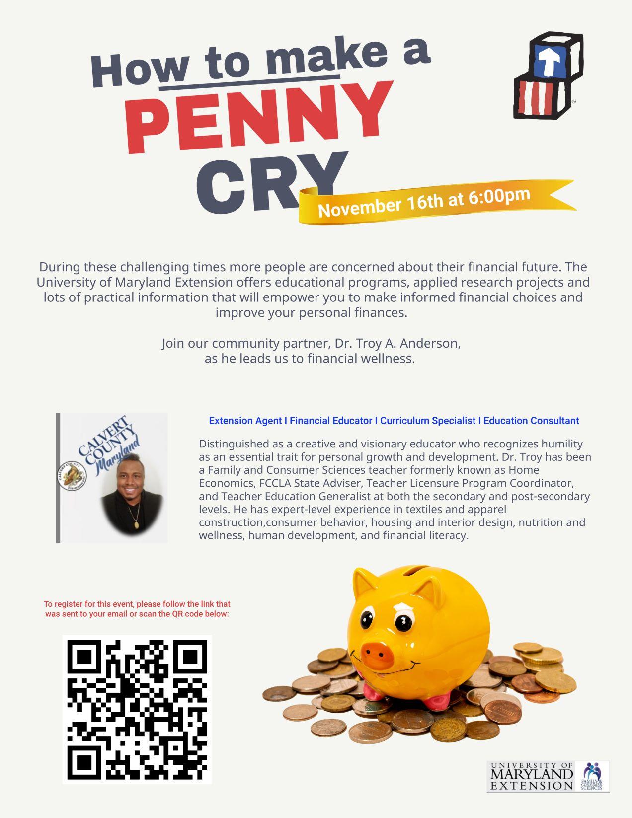How to make a penny cry, November 16th at 6:00pm