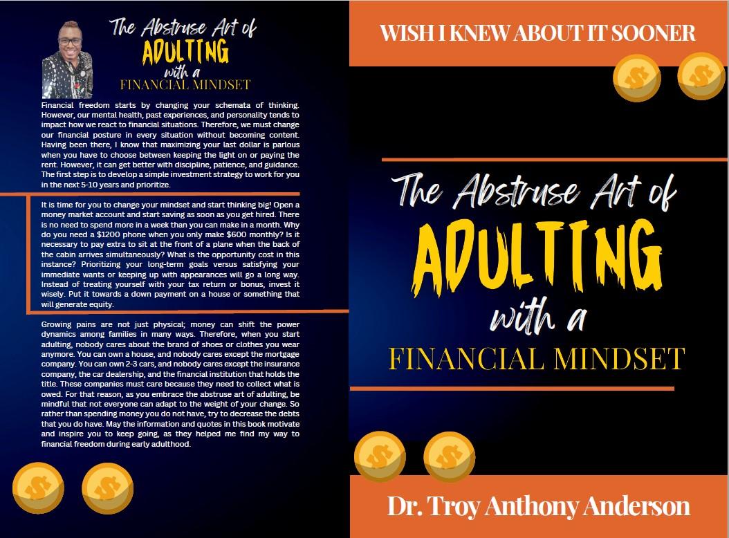 The Abstruse Art of Adulting with a Financial Mindset