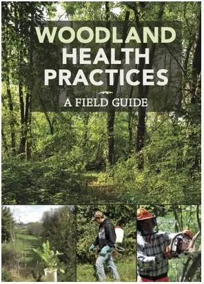 Cover of "Woodland Health Practices: A Field Guide"