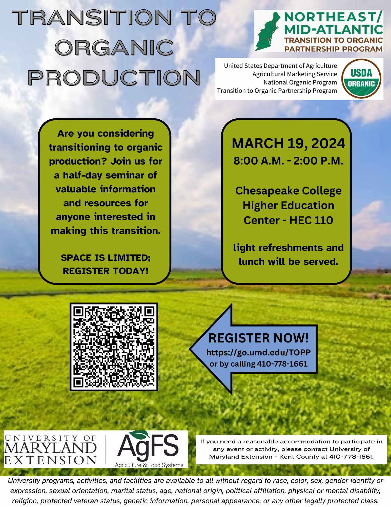 Transition to Organic Production Event on March 19, 2024