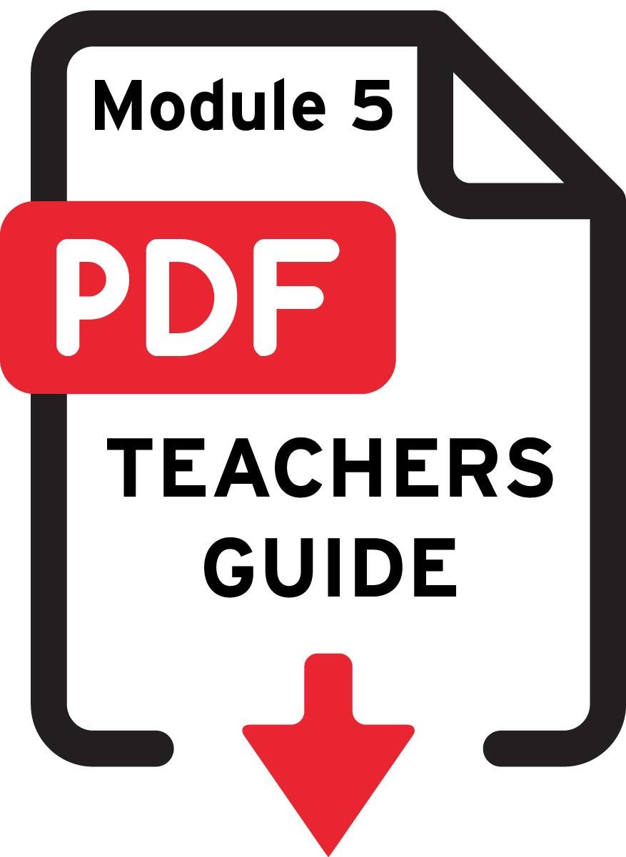 Downloadable PDF icon for Teachers Guide - Module 5
