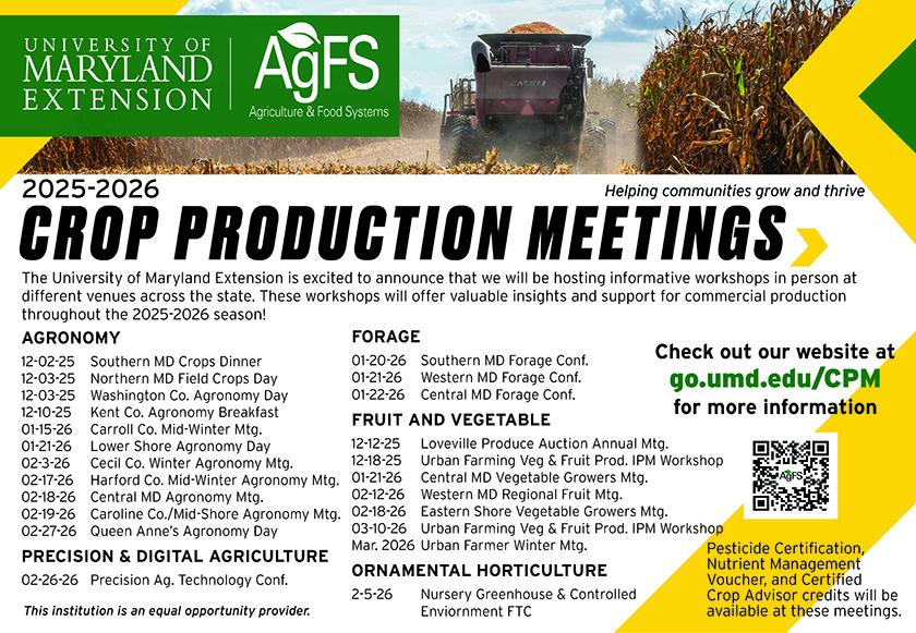 Flyer for University of Maryland Extension's 2025-2026 Crop Production Meetings. Lists events in agronomy, forage, and more. Image of a tractor in a cornfield at top. Website link included.